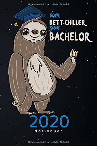 Vom Bettchiller zum Bachelor 2020 Notizbuch: Notizbuch für Bachelor 2020 Absolventen | Notizblock Geschenk Idee zum Bachelor-Abschluss | 110 Seiten Journal | Liniert, Kladde im A5 Format Books