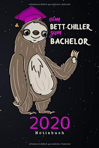 Vom Bettchiller zum Bachelor 2020 Notizbuch: Notizbuch für Bachelor 2020 Absolventen | Notizblock Geschenk Idee zum Bachelor-Abschluss für Frauen | 110 Seiten Journal | Liniert, Kladde im A5 Format Books