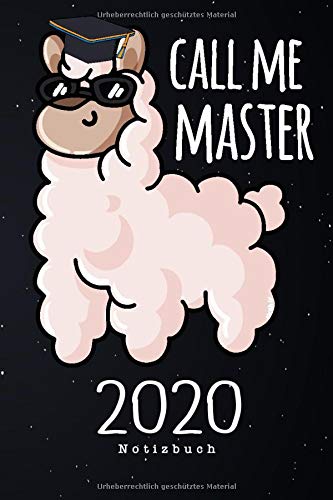 Call me Master 2020 Notizbuch: Notizbuch für Master 2020 Absolventen | Notizblock Geschenk Idee zum Master-Abschluss | 110 Seiten Journal | Liniert, Kladde im A5 Format Books