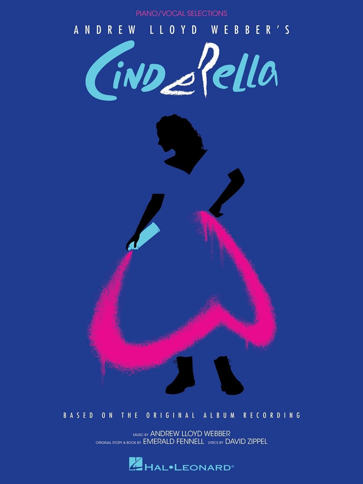 Andrew Lloyd Webber's Cinderella: Piano/Vocal Selections Based on the Original Album Recording Sheet Music