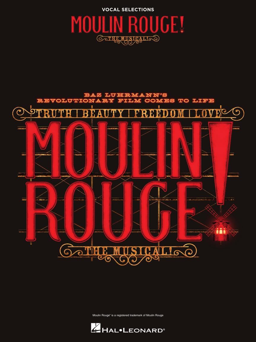Moulin Rouge! the Musical: Vocal Selections Sheet Music