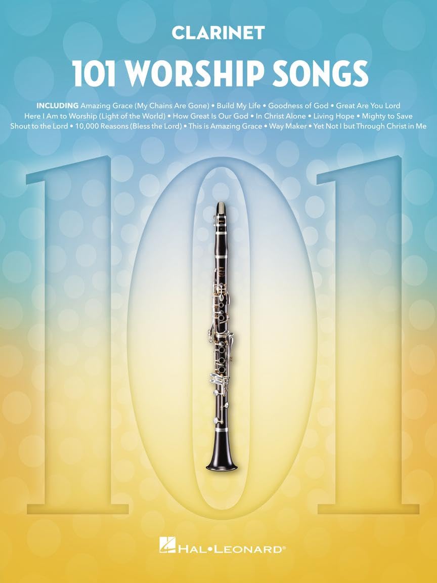 101 Worship Songs for Clarinet. Sheet Music