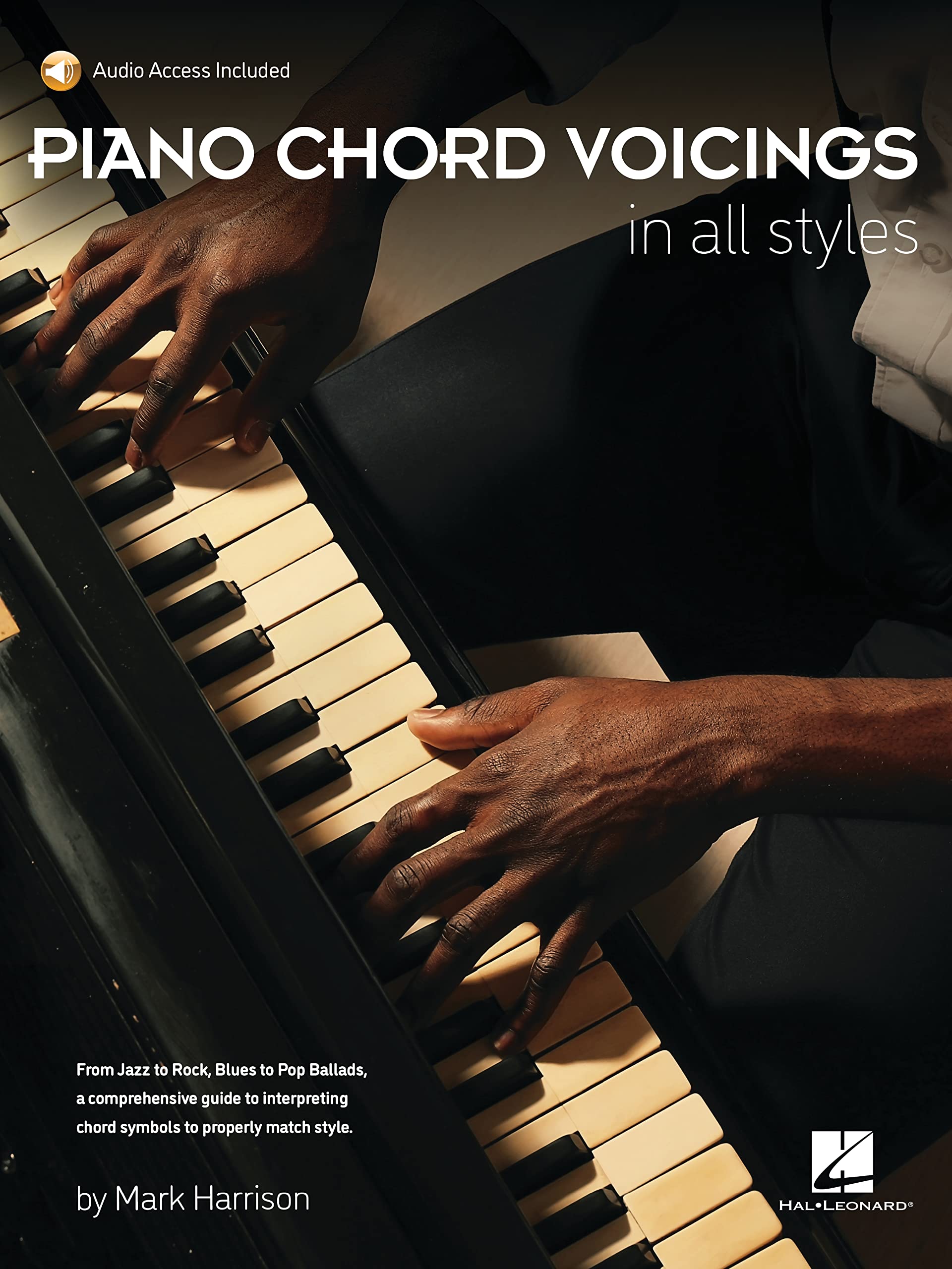Piano Chord Voicings in All Styles: Includes Downloadable Audio Arts & Music
