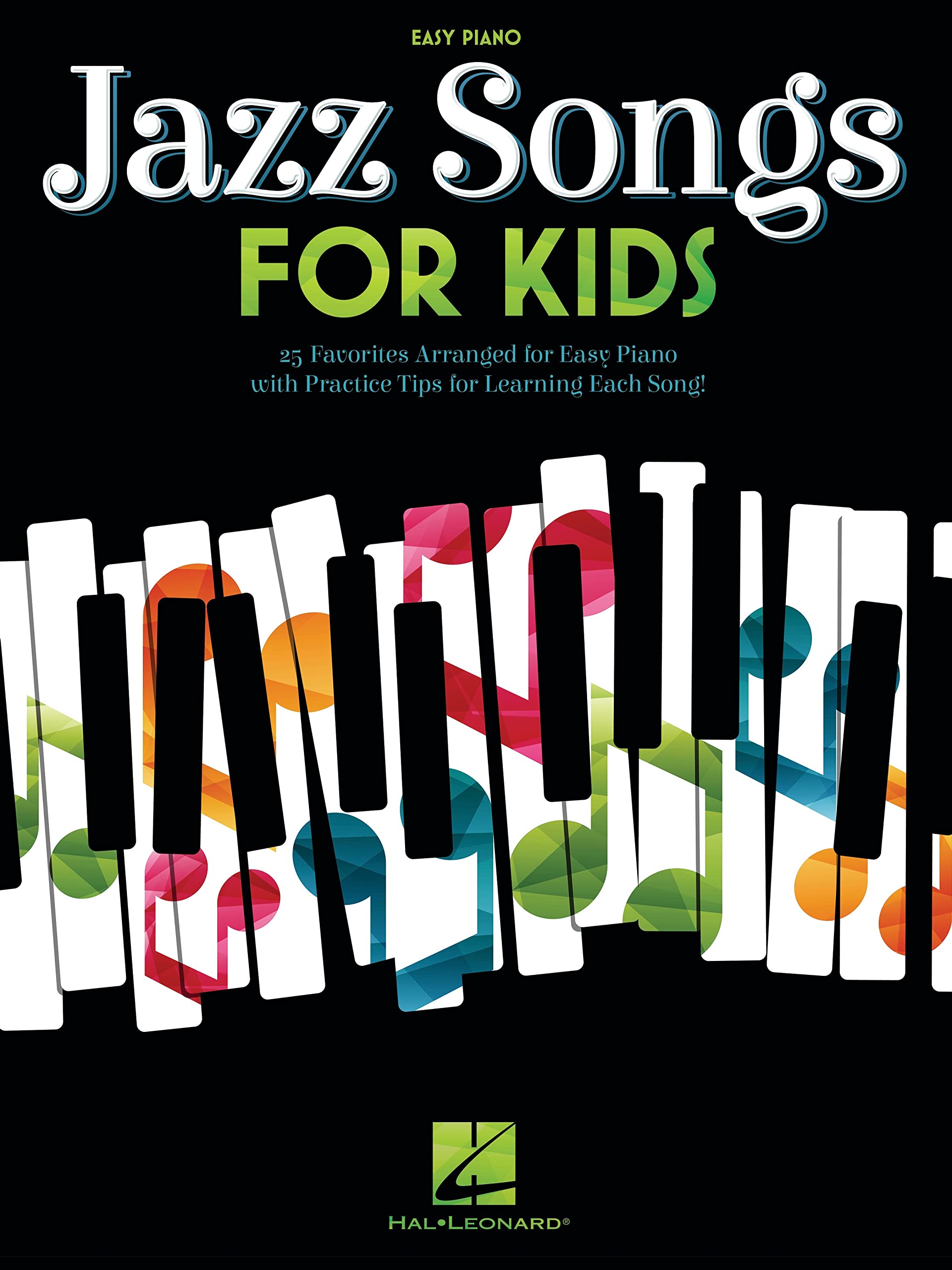 Jazz Songs for Kids: Easy Piano Songbook With Lyrics Sheet Music