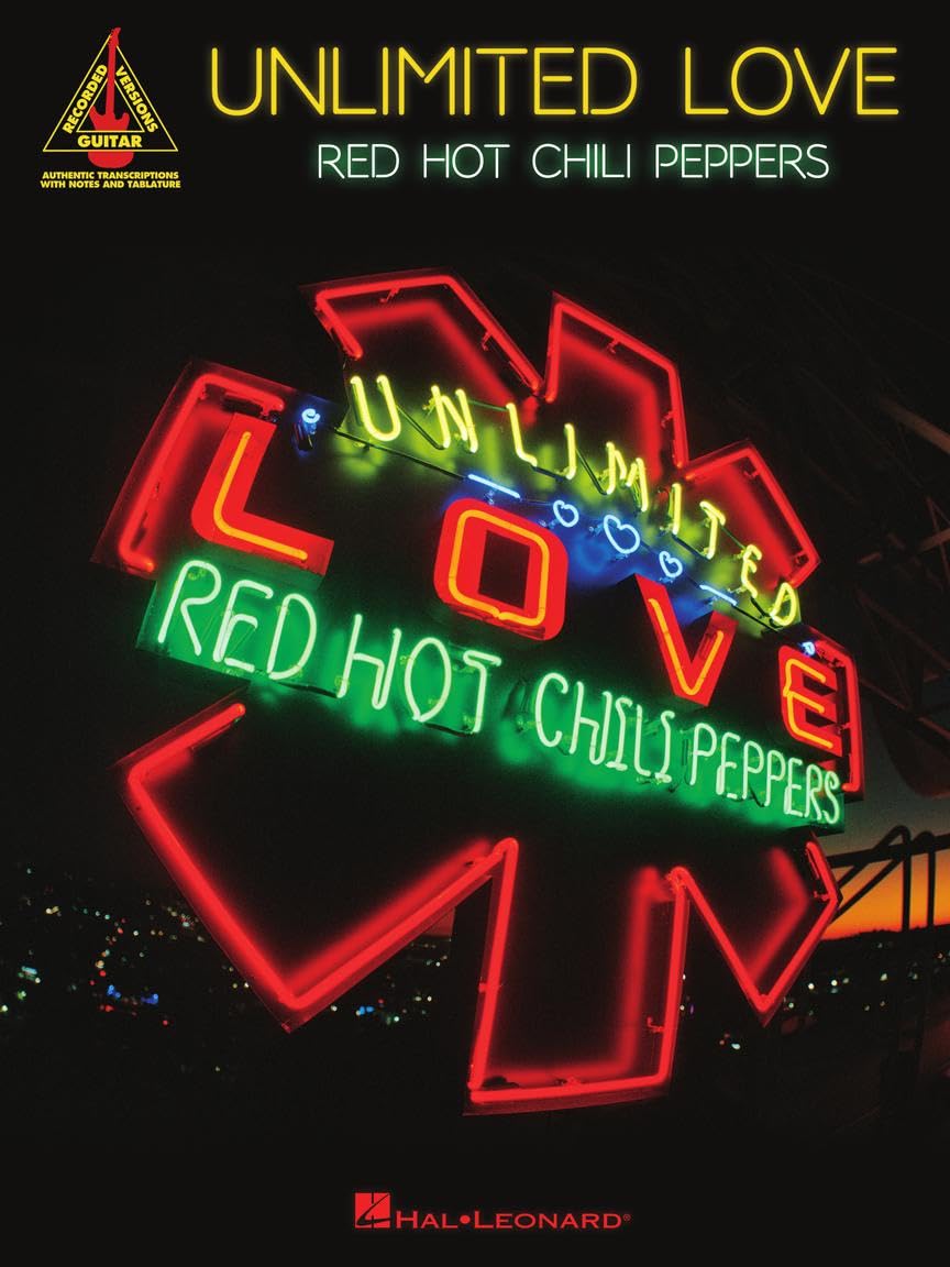 Unlimited Love: Red Hot Chili Peppers (Guitar Recorded Versions) Sheet Music