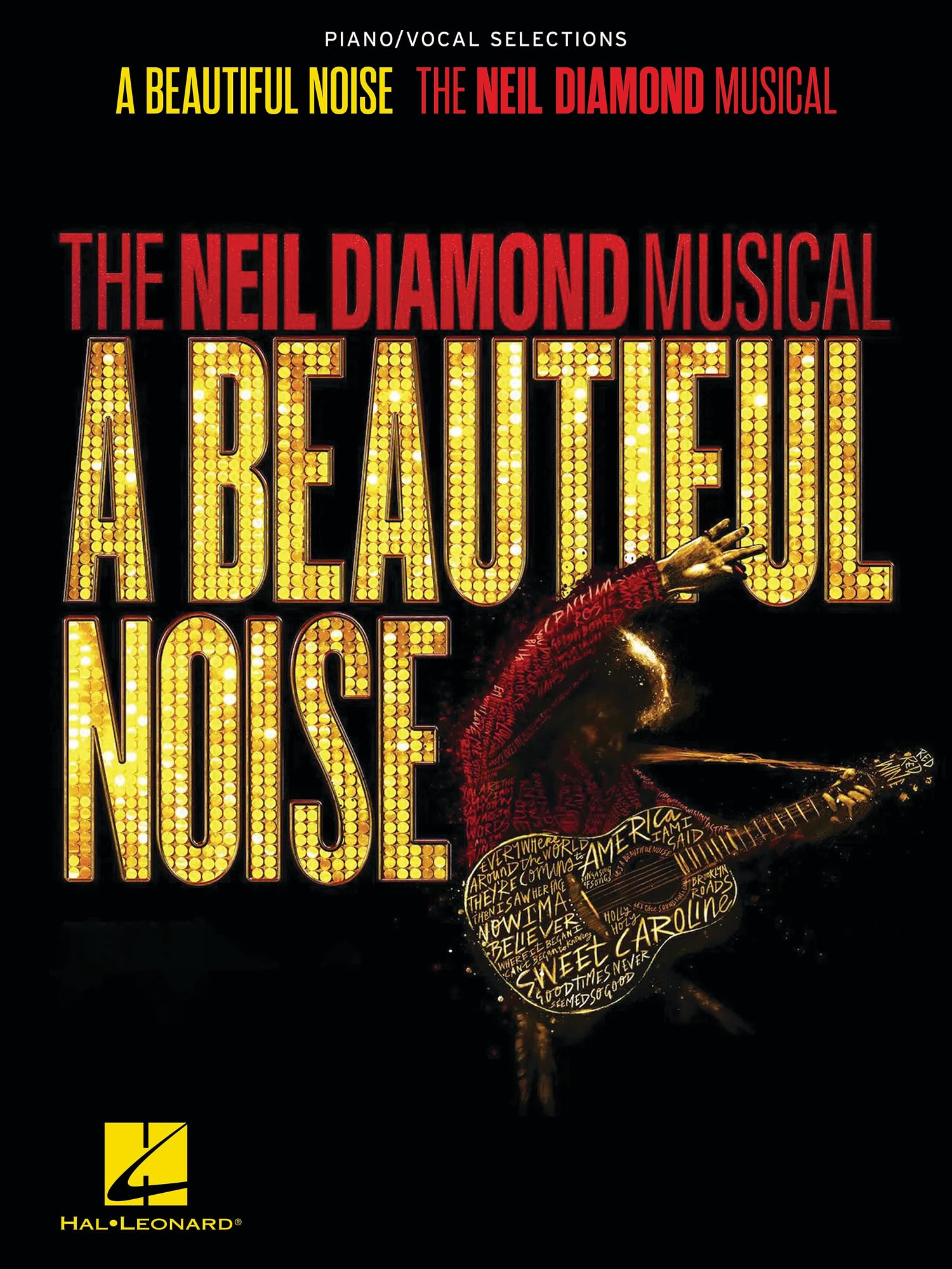 A Beautiful Noise: The Neil Diamond Musical (Piano/Vocal Selections Songbook) Sheet Music