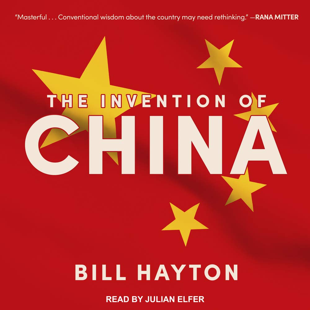 The Invention of China Politics & History