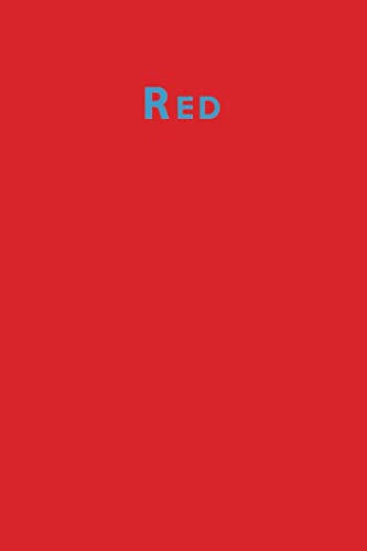 Red: Lined Blank Notebook Journal 6x9" 120 Pages | This Book Is Inspired By The Colors Of The World Find Your Colour Film, Art & Culture