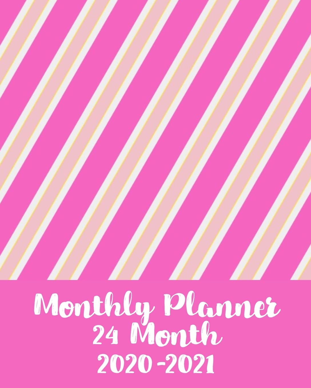Monthly Planner, 24 Month, 2020-2021: Scheduler and Organizer Business, Finance & Career