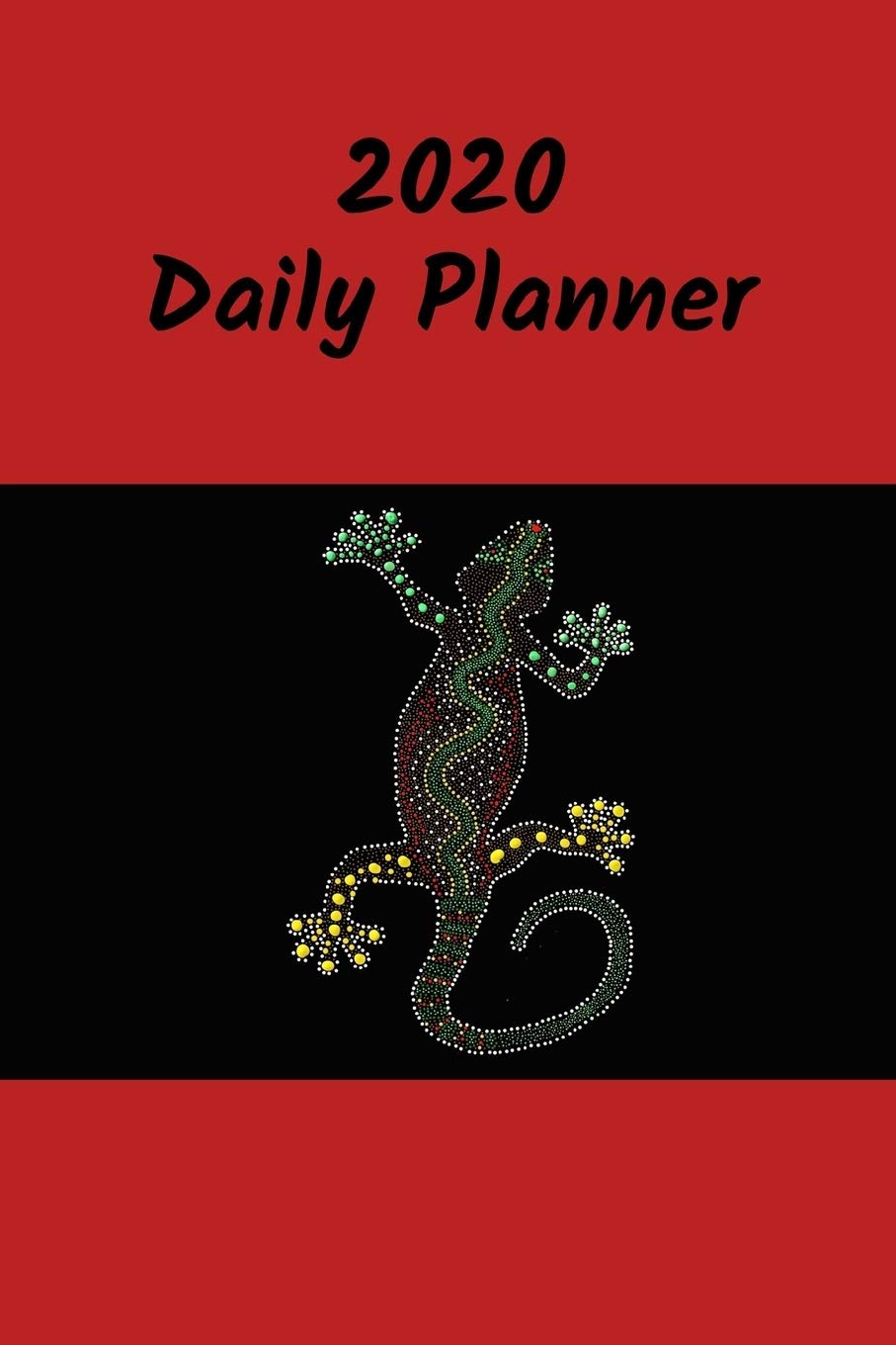 2020 Daily Planner: Gecko; January 1, 2020 - December 31, 2020; 6" x 9" Business, Finance & Career