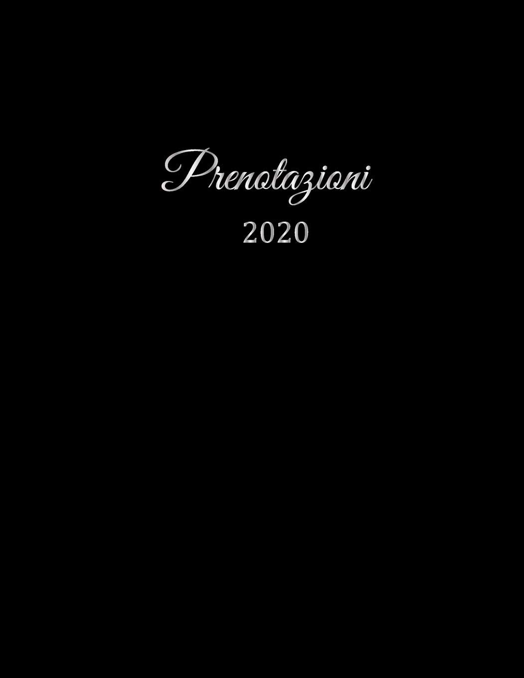 Prenotazioni 2020: Libro di prenotazione - Agenda Prenotazioni per ristoranti, bistrot e hotel | 370 pagine - 1 giorno=1 pagina | Il calendario degli ... in gastronomia | Con copertina insensibile. Business, Finance & Career