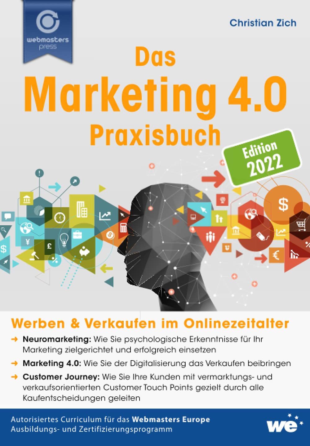 Das Marketing 4.0 Praxisbuch: Werben & Verkaufen im Onlinezeitalter Business, Finance & Career