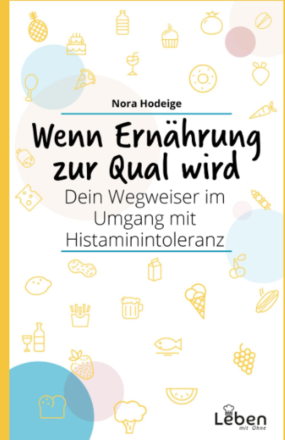 Wenn Ernährung zur Qual wird: Dein Wegweiser im Umgang mit der Histaminintoleranz Health, Nutrition & Fitness