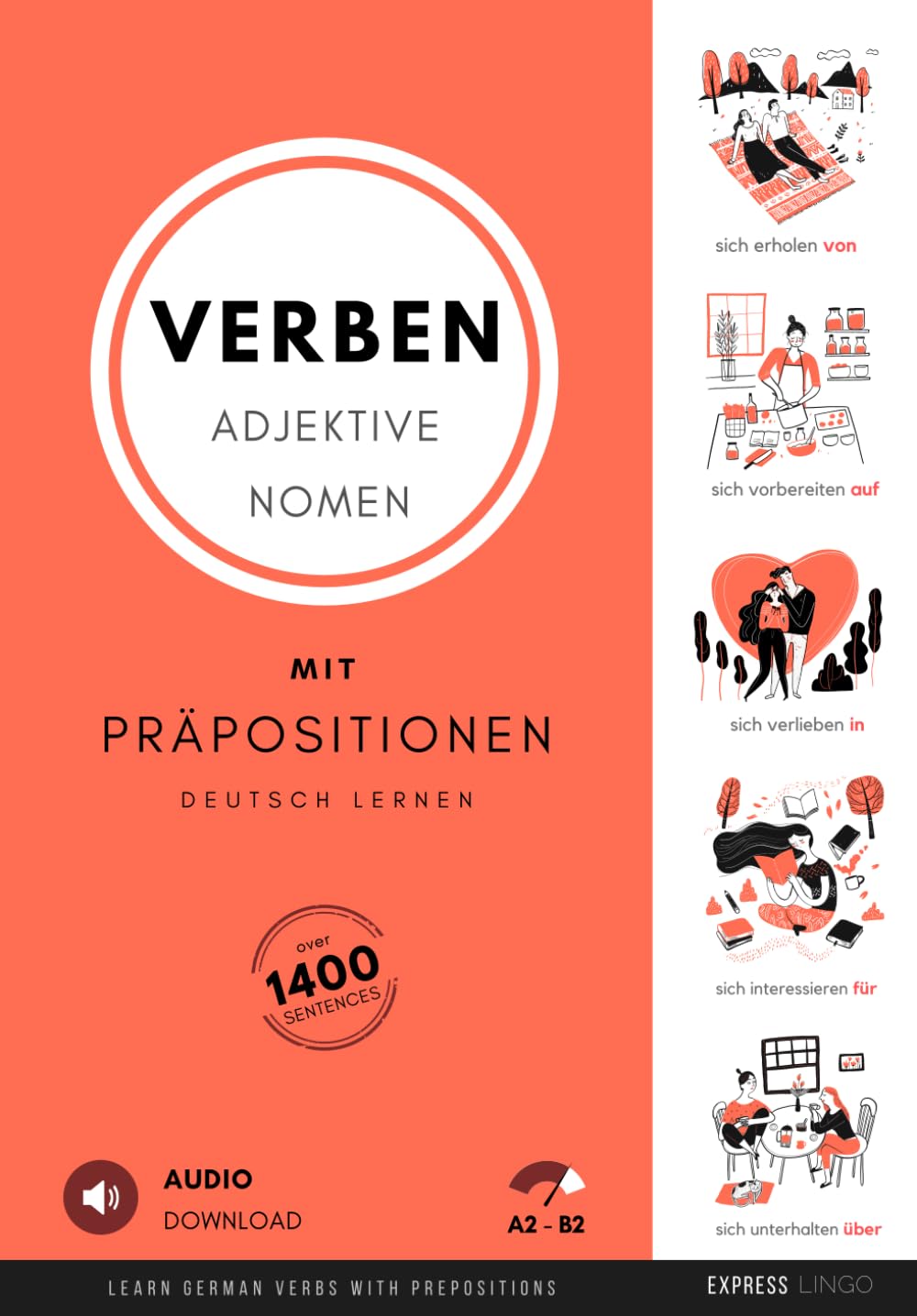 Deutsch Lernen - Verben, Adjektive und Nomen mit Präpositionen: Learn German Verbs, Adjectives and Nouns with Prepositions Foreign Languages ​​& Dictionaries