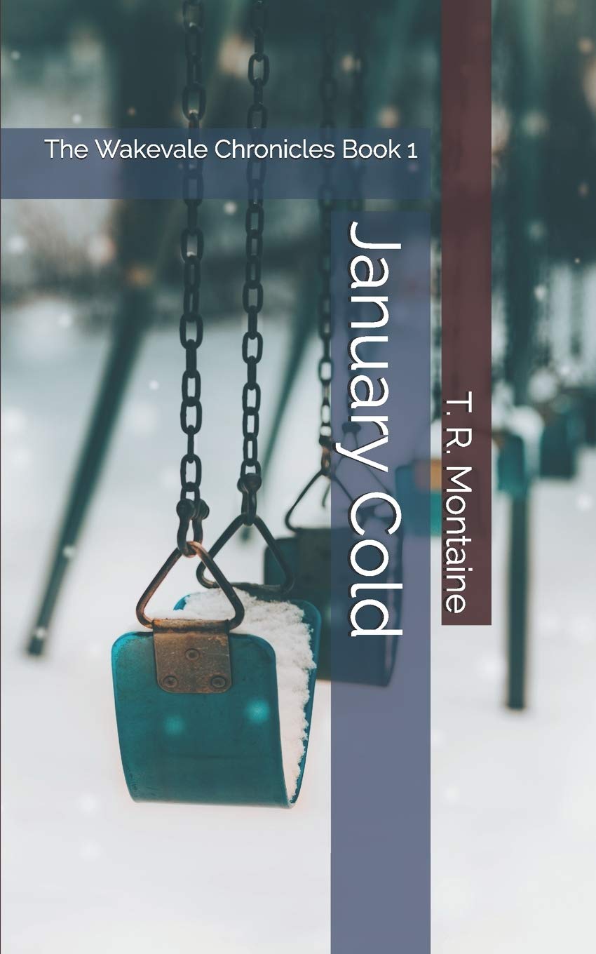 January Cold: The Wakevale Chronicles Book 1 Contemporary literature