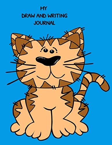 MY DRAW AND WRITING JOURNAL: Kids Story Journal Blue Cat Composition Book, Blank Paper with Dotted Midline and Picture Space, 8.5 x 11 School Exercise Story Media & Communication
