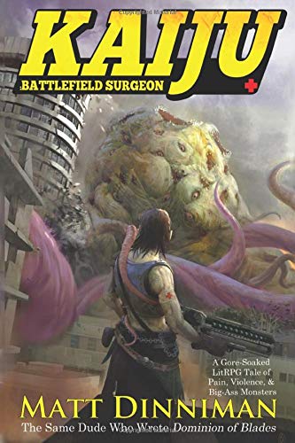 Kaiju: Battlefield Surgeon: A LitRPG Adventure Dark Fantasy