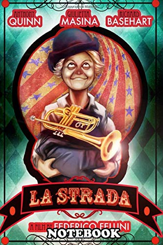 Notebook: Fan Tribute La Strada , Journal for Writing, College Ruled Size 6" x 9", 110 Pages Books