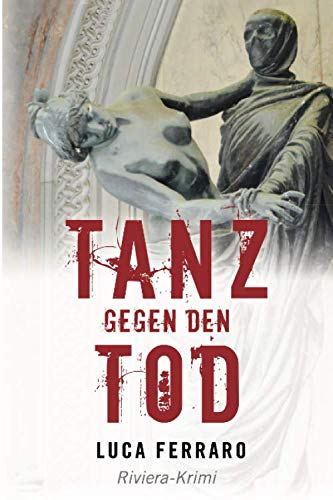 Tanz gegen den Tod: Riviera-Krimi Detective & CSI