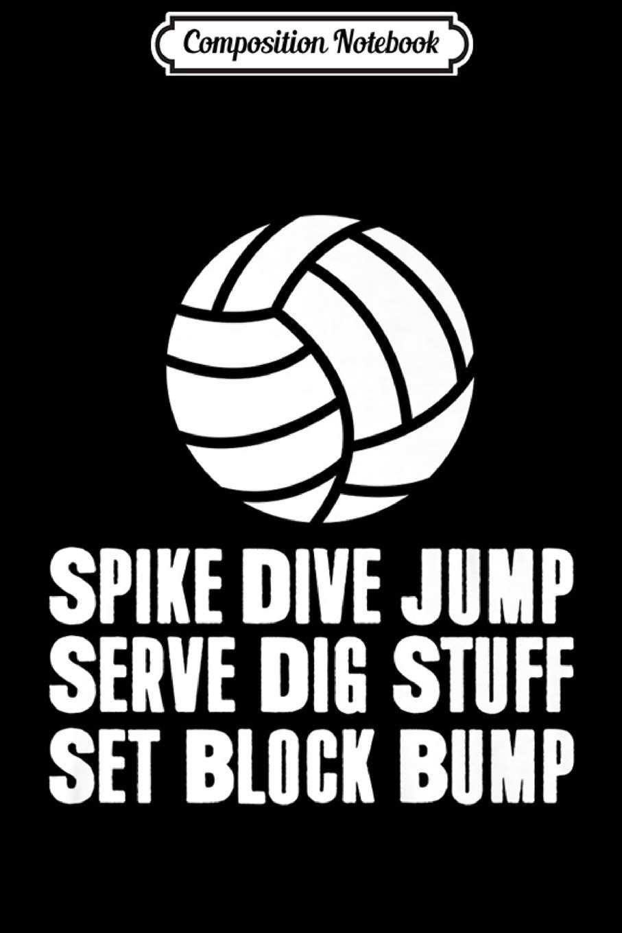Composition Notebook: Cool Volleyball Kids Youth Spike Dive Serve Dig Block Player Premium Journal/Notebook Blank Lined Ruled 6x9 100 Pages Manga