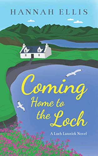 Coming Home to the Loch (Loch Lannick, Band 1) Contemporary literature