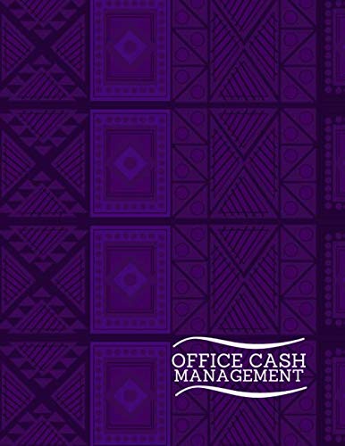 Office Cash Management: Journal to Keep Track Record of Income and Expense, Business Finance Spending Expenses Notebook, Budget and Purchase Tracker ... with 120 Pages. (Expense Management, Band 33) Parents & Children