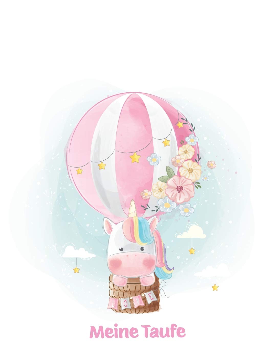 Meine Taufe: Gästebuch und Erinnerungsalbum zur Taufe | für Mädchen | Geschenkidee | Paten Onkel | Paten Tante | 110 Seiten 21,5cm x 21,5 cm | süßes Einhorn Cover Rosa Non-fiction