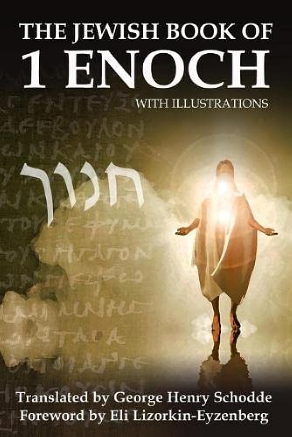 The Jewish Book of 1 Enoch with Illustrations Classics