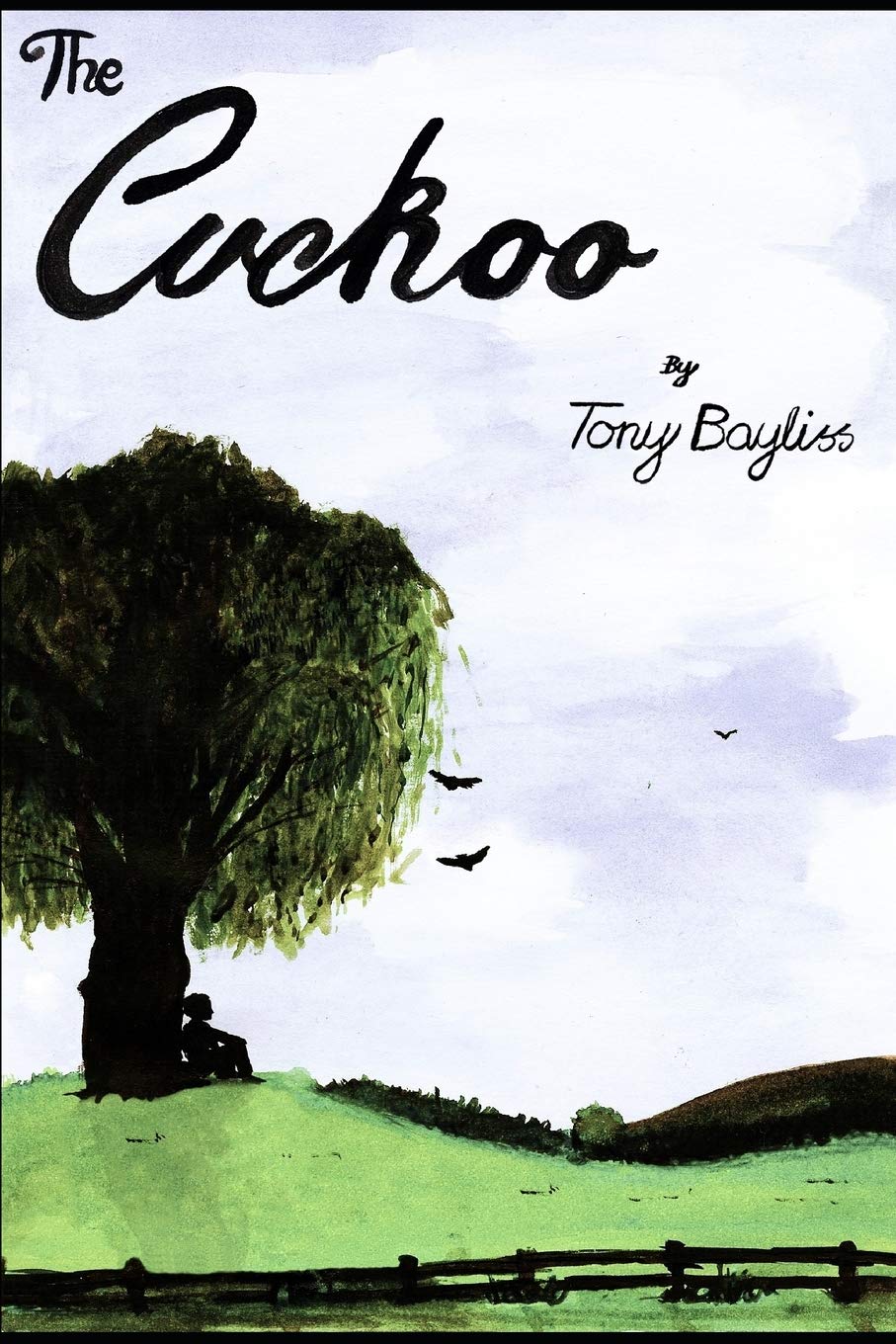 The Cuckoo: The diary of a ten-year-old boy Memories