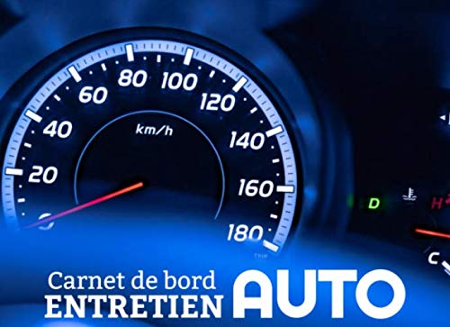 Carnet de Bord Entretien Auto: Livret d'entretien du véhicule | 20,96 cm x 15,24 cm, 120 pages | Pages préfabriquées pour garder une trace des ... | Convient pour tous les constructeurs Business & Technology