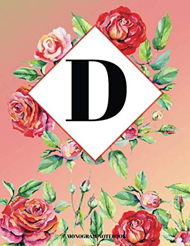D Monogram Notebook: Floral Roses Wreath Initial Cover for Girls and Women School and Office Handwriting Paper (Vol 2) Hobbies & Crafts