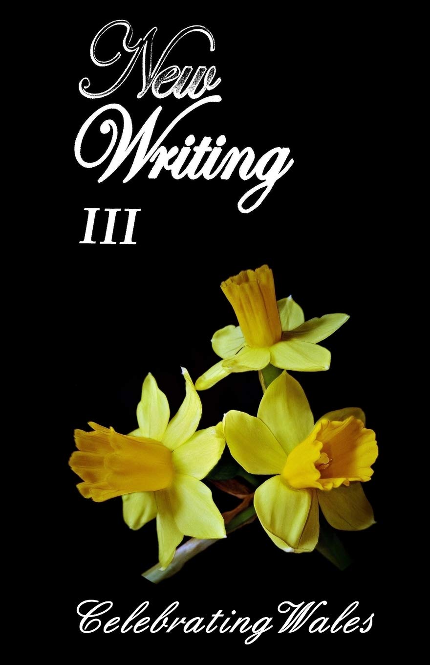 New Writing III: Celebrating Wales International