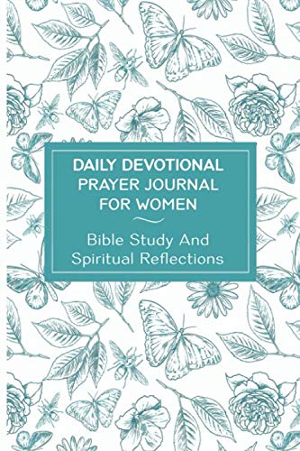 Daily Devotional Prayer Journal For Women - Bible Study And Spiritual Reflections Religion & Esotericism