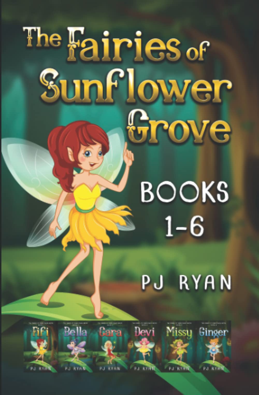 The Fairies of Sunflower Grove: Books 1-6: A funny chapter book series for kids ages 9-12 Novels & Short Stories