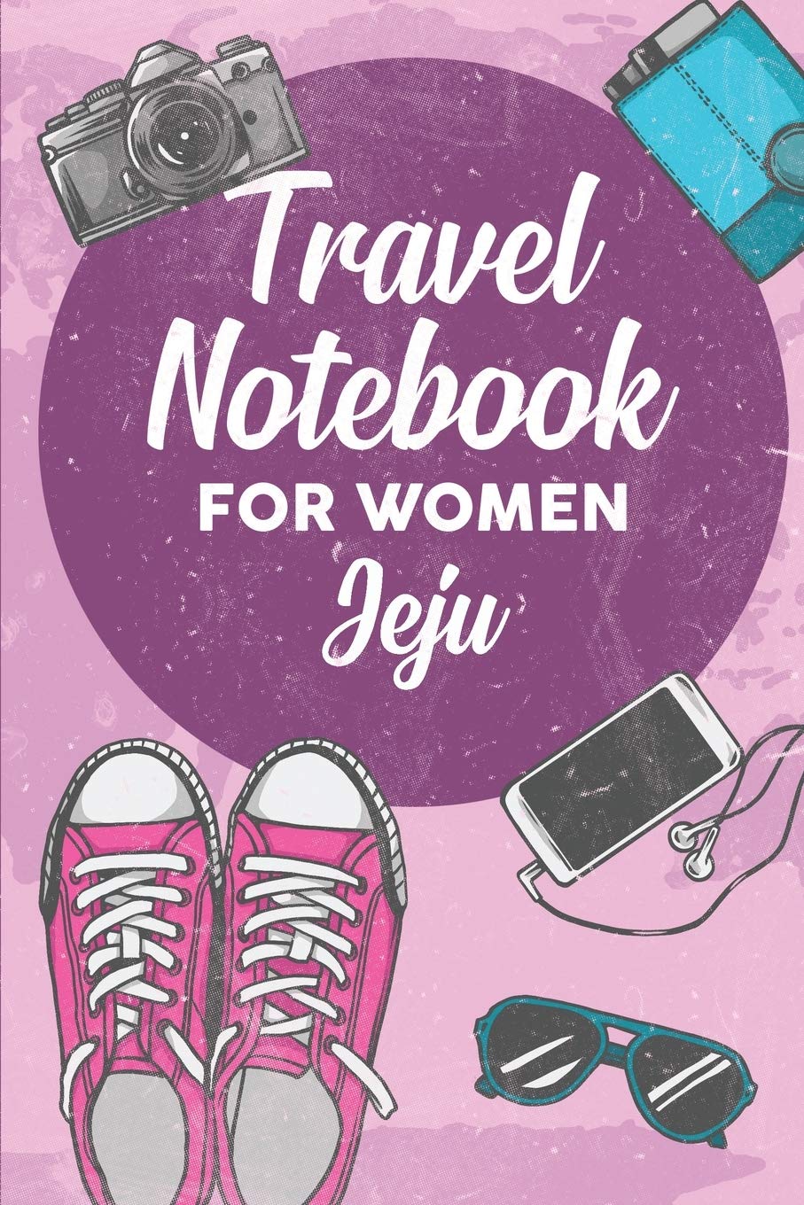 Travel Notebook for Women Jeju: 6x9 Travel Journal or Diary with prompts, Checklists and Bucketlists perfect gift for your Trip to Jeju for every Traveler Travel Guides