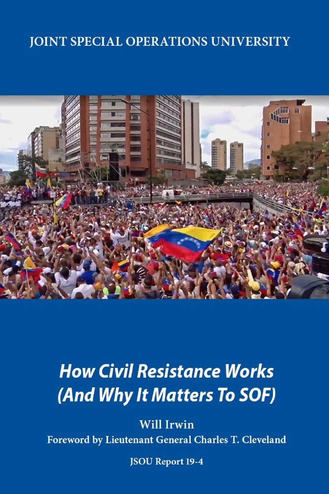 Product Image: How Civil Resistance Works (And Why It Matters To SOF)