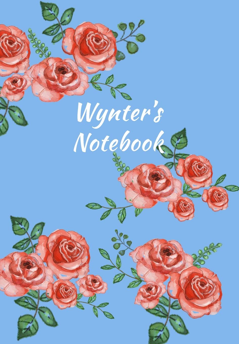 Wynter's Notebook: Personalized Journal – Garden Flowers Pattern. Red Rose Blooms on Baby Blue Cover. Dot Grid Notebook for Notes, Journaling. Floral Watercolor Design with First Name Parents & Children
