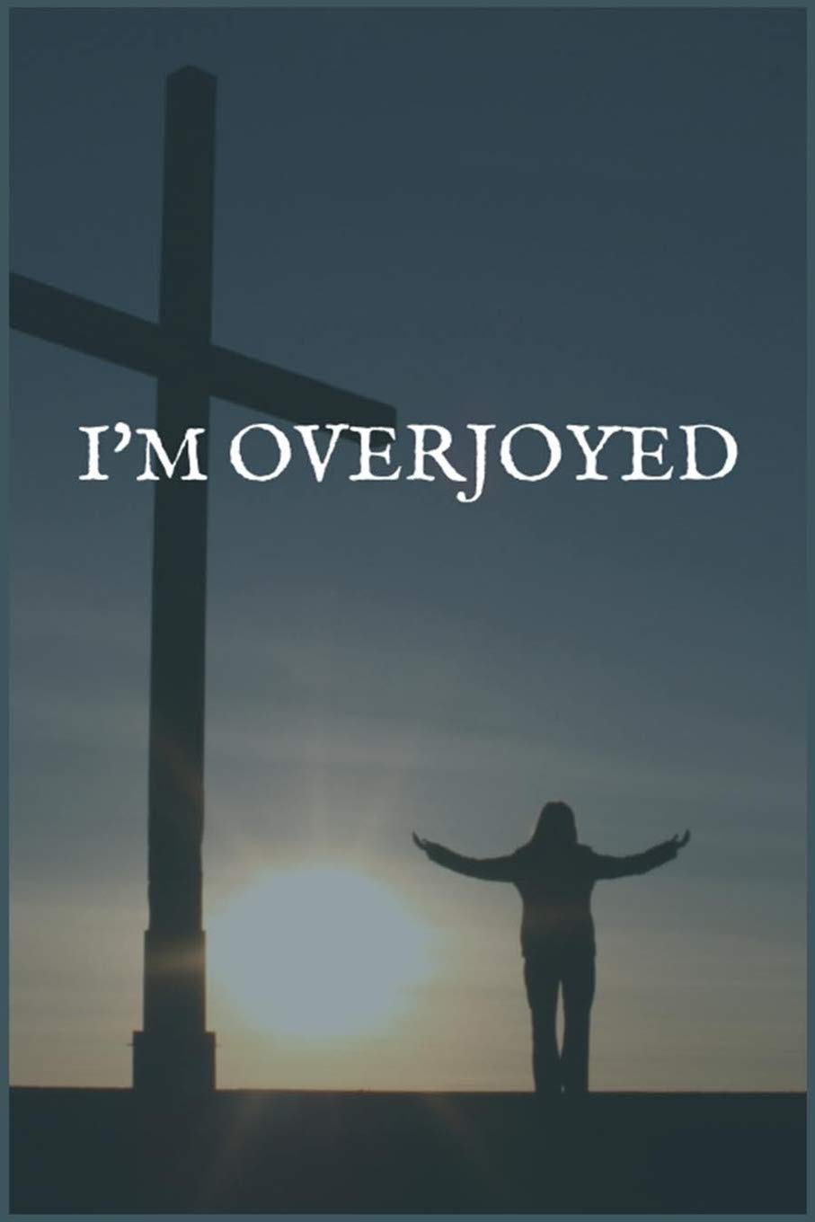 I'm Overjoyed: A Cancer Healing Writing Notebook by a Natural Cancer Vitality Healer Health, Nutrition & Fitness