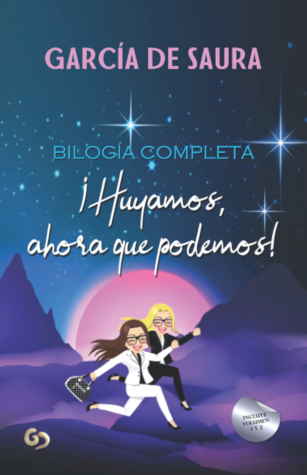 Bilogía completa ¡Huyamos, ahora que podemos! (Volumen 1 y 2) book