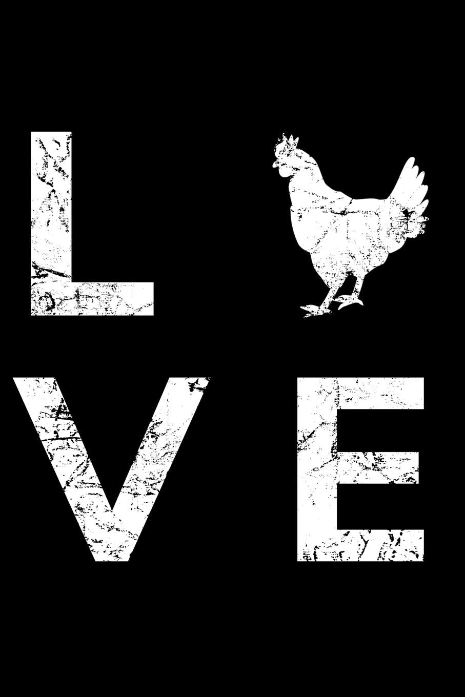 Love: Kalender Notizbuch A5 mit einem Huhn für einen Landwirt oder eine Landwirtin in der Landwirtschaft Books