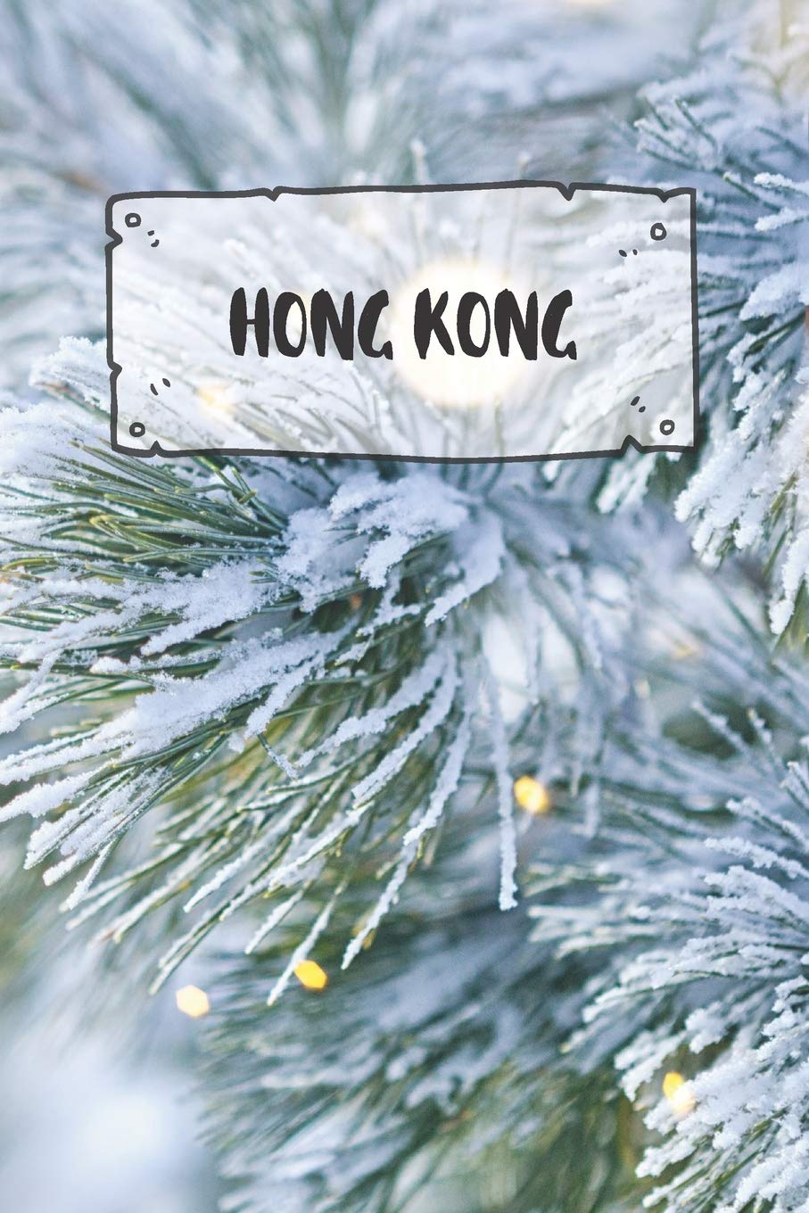 Hong Kong: Ruled Travel Diary Notebook or Journey Journal - Lined Trip Pocketbook for Men and Women with Lines Books