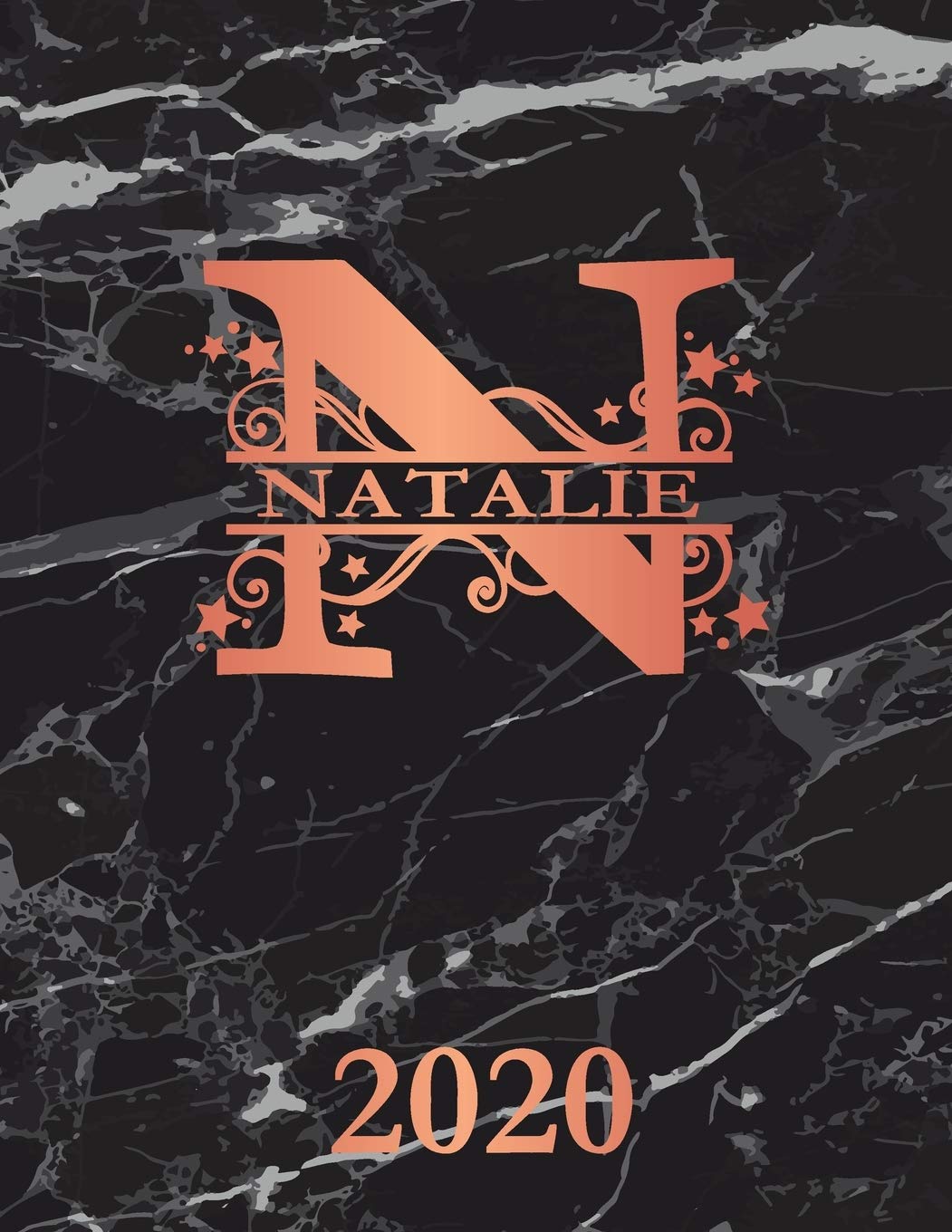 Natalie: 2020. Personalized Name Weekly Planner 2020. Monogram Letter N Notebook Planner. Black Marble & Rose Gold Cover. Datebook Calendar Schedule Essays & Short Stories
