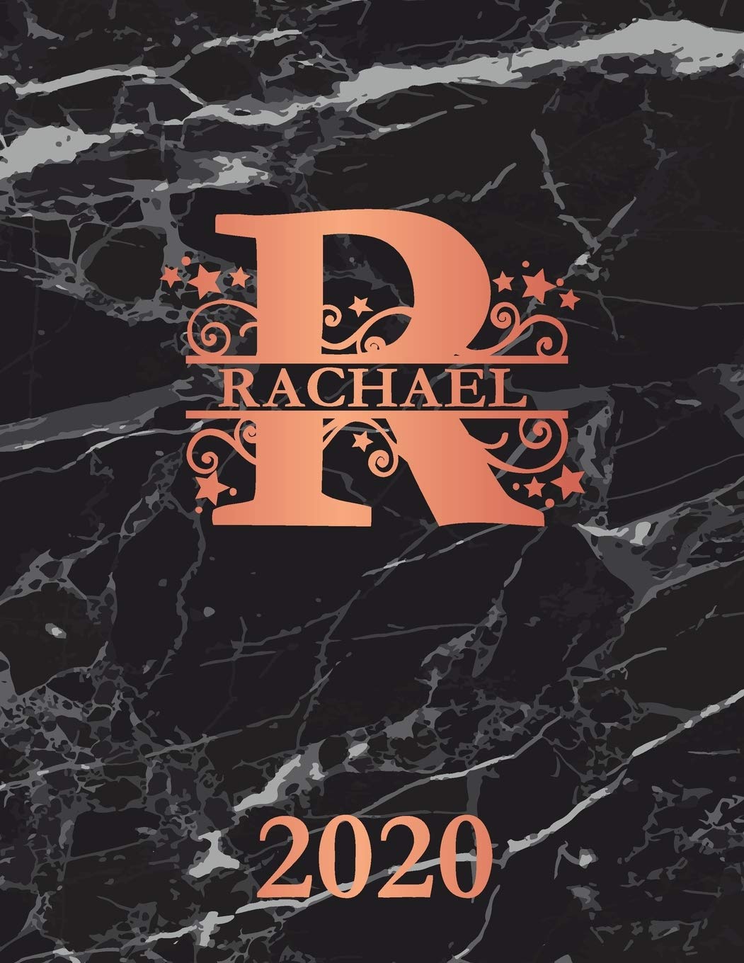 Rachael: 2020. Personalized Name Weekly Planner 2020. Monogram Letter R Notebook Planner. Black Marble & Rose Gold Cover. Datebook Calendar Schedule Essays & Short Stories