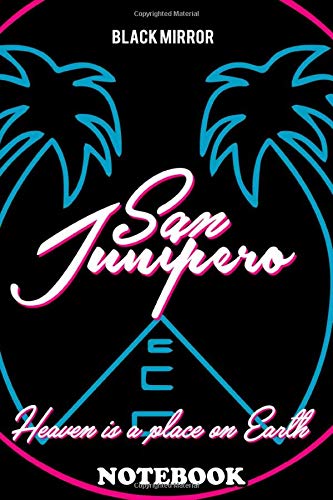 Notebook: Black Mirror San Junipero , Journal for Writing, College Ruled Size 6" x 9", 110 Pages Books