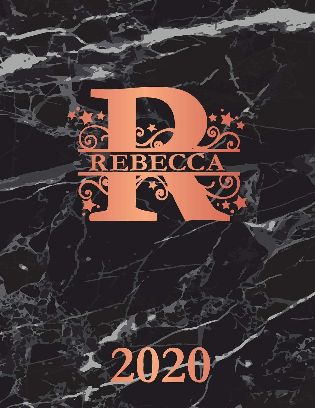 Rebecca: 2020. Personalized Name Weekly Planner 2020. Monogram Letter R Notebook Planner. Black Marble & Rose Gold Cover. Datebook Calendar Schedule Essays & Short Stories