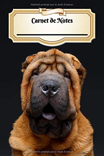 Carnet De Notes: Shar Pei | Chiot ou Chien | A5 139 Pages Avec Papier Pointillé | Bullet Journal | Art Notes | Cahier | Dotted Journal | Notebook | Espace pour votre nom, classe, cours Pets