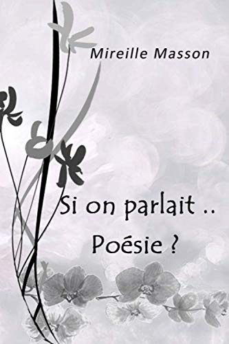 Si on parlait ... Poésie ? book