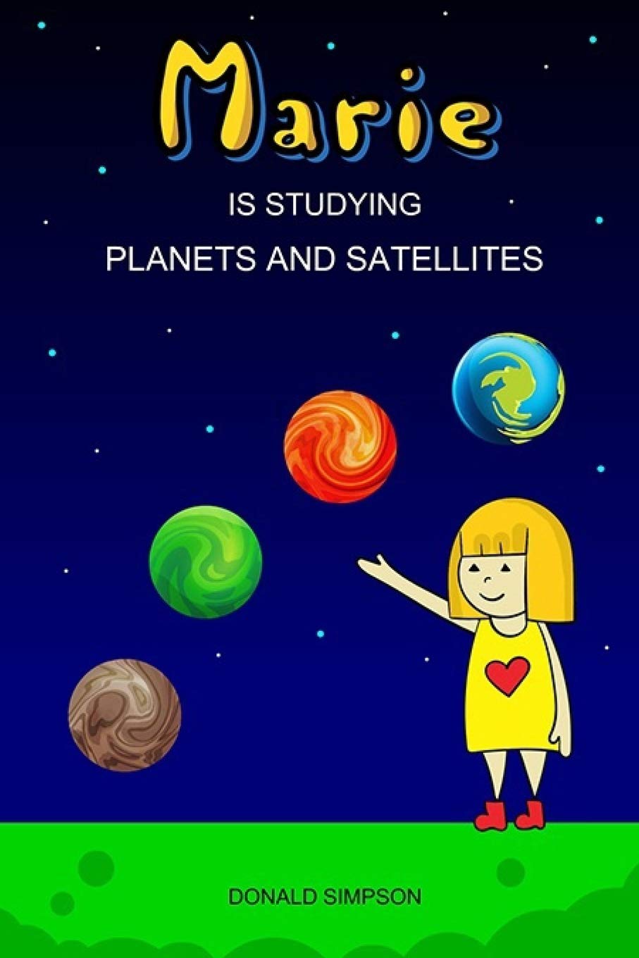 Marie Is Studying Planets And Satellites: Educational Book For Kids (Book For Kids 3-12 Years) (Smart Kids, Band 4) Study Guides