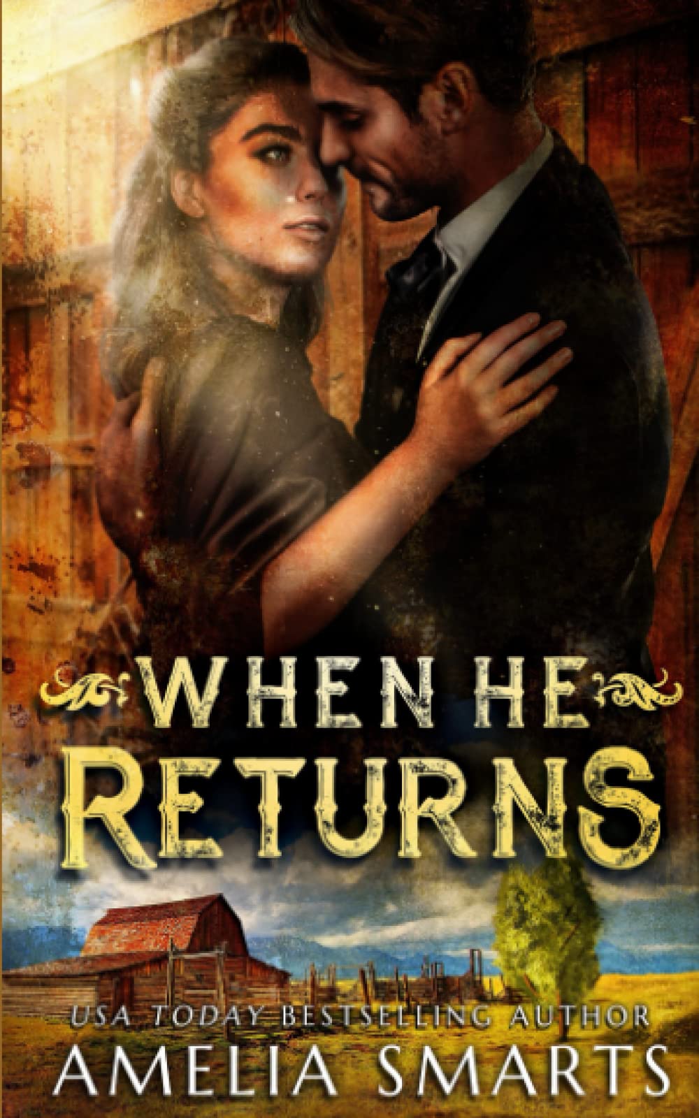 When He Returns (Cowboys in Charge, Band 2) Historical Fiction