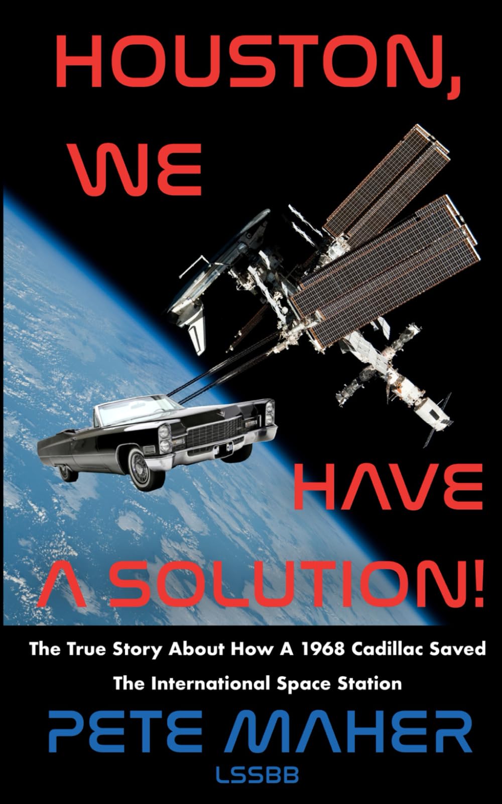 "Houston, We Have a Solution!": The True Story About How a 1968 Cadillac Saved the International Space Station Science